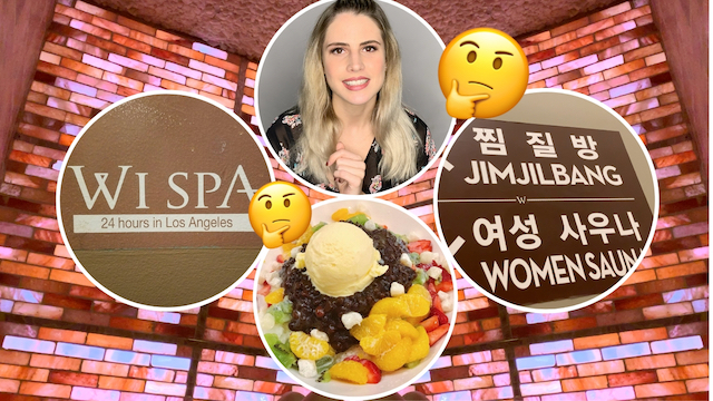 YOUTUBE | Wi Spa: The 24 Hour Spa In Koreatown Los Angeles